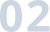 02